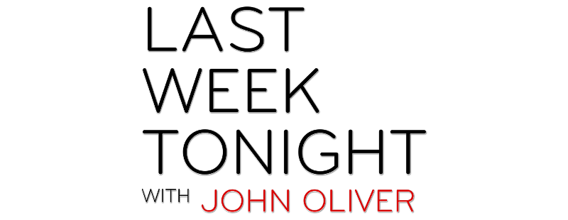 Last Week Tonight With John Oliver